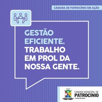 CÂMARA DE PATROCÍNIO: GESTÃO COM EFICIÊNCIA E COMPROMISSO