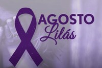  Agosto Lilás - uma campanha anual de conscientização e combate à violência contra a mulher no Brasil