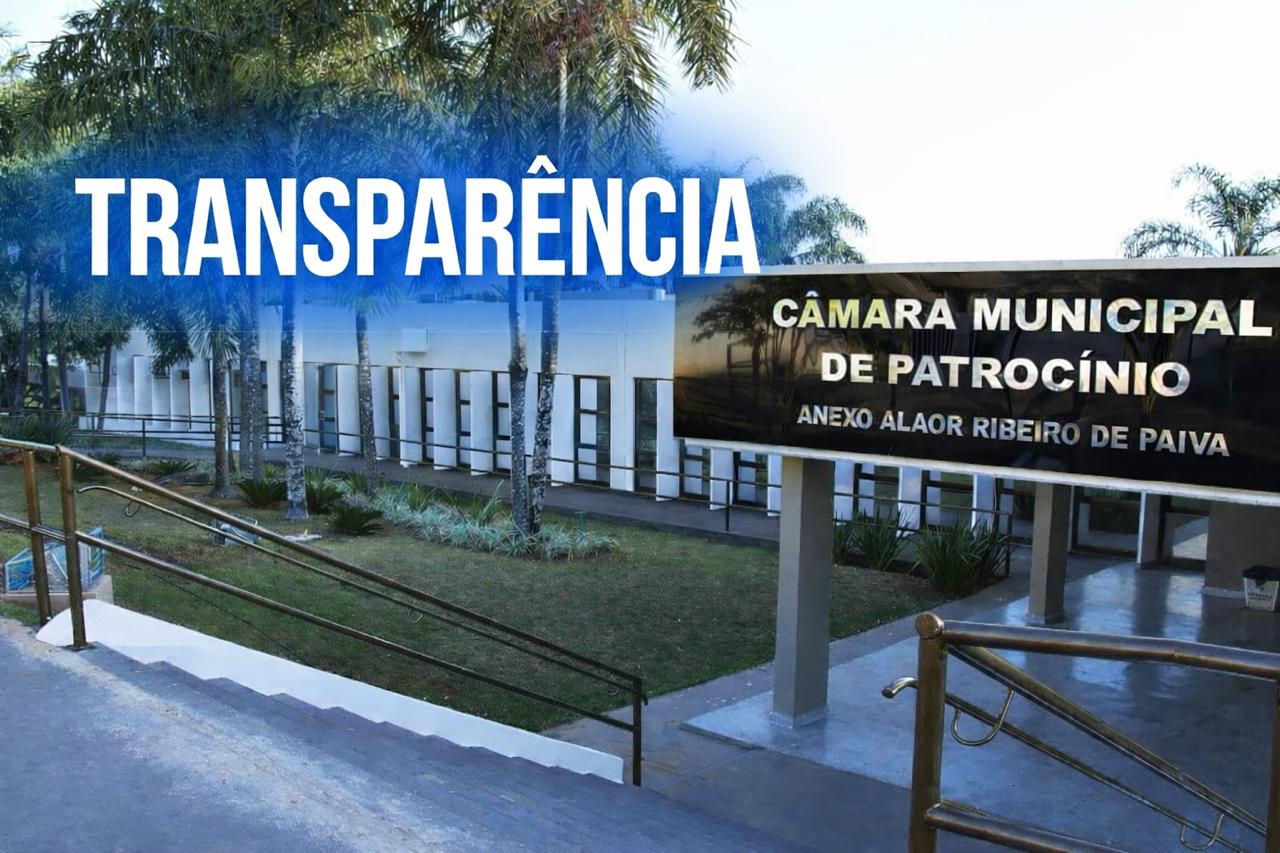 Mais transparência, mais cidadania: Câmara Municipal de Patrocínio abre projetos ao público
