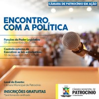 ENCONTRO COM A POLÍTICA SERÁ REALIZADO PELA CÂMARA