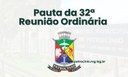 Pauta da 32ª reunião ordinária